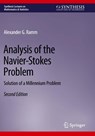 Analysis of the Navier-Stokes Problem - Alexander G. Ramm - 9783031307256