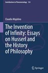 The Invention of Infinity: Essays on Husserl and the History of Philosophy - Claudio Majolino - 9783031341496