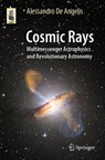Cosmic Rays - Alessandro De Angelis - 9783031385599