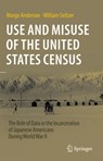 Use and Misuse of the United States Census - Margo Anderson ; William Seltzer - 9783031386183