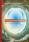 Anthropocene Poetry - Yvonne Reddick - 9783031393914