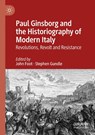 Paul Ginsborg and the Historiography of Modern Italy - John Foot ; Stephen Gundle - 9783031540240