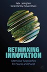 Rethinking Innovation - Katie Ledingham ; Sarah Hartley ; Richard Owen - 9783031570186