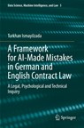 A Framework for AI-Made Mistakes in German and English Contract Law - Turkhan Ismayilzada - 9783031620010