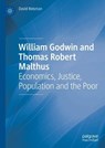 William Godwin and Thomas Robert Malthus - David Reisman - 9783031621123