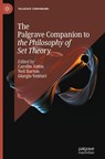 The Palgrave Companion to the Philosophy of Set Theory - Carolin Antos ; Neil Barton ; Giorgio Venturi - 9783031623868