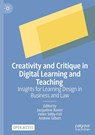 Creativity and Critique in Digital Learning and Teaching - Jacqueline Baxter ; Helen Selby-Fell ; Andrew Gilbert - 9783031680854