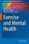 Exercise and Mental Health - Josh M. Cisler ; Thomas G. Adams ; Kevin M. Crombie - 9783031689765