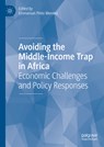 Avoiding the Middle-Income Trap in Africa - Emmanuel Pinto Moreira - 9783031692475