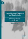 Early Childhood Education and Care in India - Mona Lisa Bal - 9783031730702