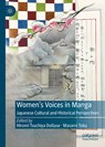Women's Voices in Manga - Masami Toku ; Hiromi Tsuchiya Dollase - 9783031733291