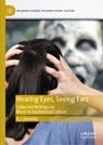 Hearing Eyes, Seeing Ears - K. J. Donnelly - 9783031739125