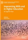 Improvising With and In Higher Education - Luke Perone - 9783031788673