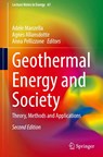 Geothermal Energy and Society - Adele Manzella ; Agnes Allansdottir ; Anna Pellizzone - 9783031819193