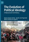 The Evolution of Political Ideology - Steven Charles Hertler ; Aurelio José Figueredo ; Mateo Peñaherrera-Aguirre - 9783031839405