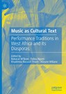 Music as Cultural Text - Babacar M'Baye ; Fallou Ngom ; Khadimou Rassoul Thiam - 9783031852756