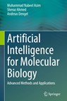 Artificial Intelligence for Molecular Biology - Muhammad Nabeel Asim ; Sheraz Ahmed ; Andreas Dengel - 9783031904530