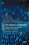 The Rivers of Money - Adi Imsirovic ; Colin Bryce - 9783031918056