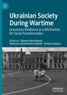 Ukrainian Society During Wartime - Alberto Veira-Ramos ; Kateryna Ivashchenko-Stadnik ; Tetiana Liubyva - 9783031978401