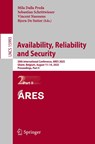 Availability, Reliability and Security - Mila Dalla Preda ; Sebastian Schrittwieser ; Vincent Naessens - 9783032006264