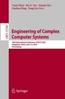 Engineering of Complex Computer Systems - Yuan Zhou ; Sin G. Teo ; Xiaofei Xie - 9783032008275