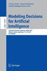Modeling Decisions for Artificial Intelligence - Vicenç Torra ; Yasuo Narukawa ; Josep Domingo-Ferrer - 9783032008909