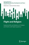 Flight and Religion - Britta Konz ; Caterina Rohde-Abuba - 9783032038913