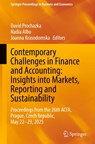 Contemporary Challenges in Finance and Accounting: Insights into Markets, Reporting and Sustainability - David Prochazka ; Nadia Albu ; Joanna Krasodomska - 9783032201423