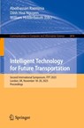 Intelligent Technology for Future Transportation - Abolhassan Razminia ; Dinh Hoa Nguyen ; William Holderbaum - 9783032205919
