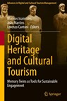 Digital Heritage and Cultural Tourism - Marinos Ioannides ; Joao Martins ; Lorenzo Cantoni - 9783032229731