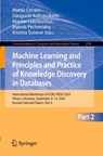 Machine Learning and Principles and Practice of Knowledge Discovery in Databases - Mattia Cerrato ; Danguole Kalinauskaite ; Mantas Lukosevicius - 9783032253040