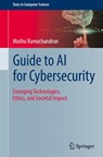 Guide to AI for Cybersecurity - Muthu Ramachandran - 9783032258731