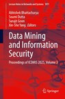 Data Mining and Information Security - Abhishek Bhattacharya ; Soumi Dutta ; Surajit Goon - 9783032259547
