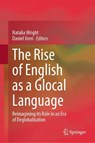The Rise of English as a Glocal Language - Natalia Wright ; Daniel Xerri - 9783032270405