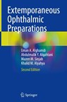 Extemporaneous Ophthalmic Preparations - Eman A. Alghamdi ; Abdulmalik Y. Alqahtani ; Mazen M. Sinjab ; Khalid M. Alyahya - 9783032277831