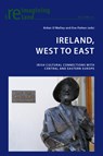Ireland, West to East - Eve Patten ; Aidan O'Malley - 9783034309134