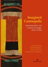 Imagined Cosmopolis - Charlotte Ashby ; Grace Brockington ; Daniel Laqua - 9783034318709