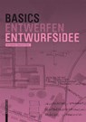 Basics Entwurfsidee - Bert Bielefeld ; Sebastian El Khouli - 9783034606752