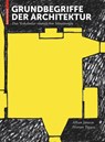 Grundbegriffe der Architektur - Alban Janson ; Florian Tigges - 9783034612456
