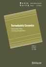 Ferroelectric Ceramics - Setter ; Colla - 9783034875530