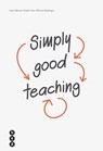 Simply good teaching - Hans Berner ; Rudolf Isler ; Wiltrud Weidinger - 9783035509069