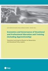 Economics and Governance of Vocational and Professional Education and Training (including Apprenticeship) (E-Book) - Uschi Backes-Gellner ; Ursula Renold ; Stefan C. Wolter - 9783035516784