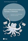 Multiprofessionelle Teams stärken (E-Book) - Silvia Pool Maag ; Patrik Widmer-Wolf - 9783035527353