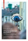 Why is Landscape Beautiful? - Lucius Burckhardt - 9783035604078