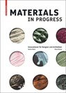 Materials in Progress - Sascha Peters ; Diana Drewes - 9783035613575