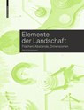 Elemente der Landschaft - Astrid Zimmermann - 9783035618563