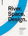 River.Space.Design - Martin Prominski ; Antje Stokman ; Daniel Stimberg ; Hinnerk Voermanek - 9783035625240