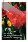 The Minimal Intervention - Lucius Burckhardt - 9783035625301