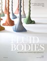 Fluid Bodies - Rupert Zallmann ; Institute of Architecture at the University of Applied Arts Vienna - 9783035625868