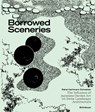 Borrowed Sceneries - Rahel Hartmann Schweizer - 9783035626476
